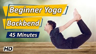 45 Minutes Backbend Yoga For Beginner  Basic Yoga Flow  Yograja [upl. by Yetah]