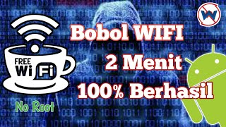 Cara Hack Wifi 100 Berhasil • Hacker Wifi No Root [upl. by Ylloh]