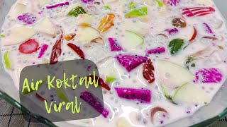 Air Koktail Buah Buahan Viral Resepi  Fresh Fruit Cocktail Recipe [upl. by Toney378]