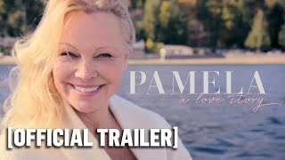 Pamela a Love Story  Official Trailer Starring Pamela Anderson [upl. by Nylicaj]