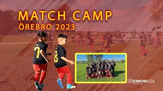 MATCH CAMP ÖREBRO 2023  FOTBOLLSRESAN [upl. by Abbotson]