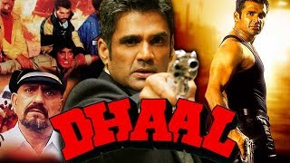 Dhaal 1997 Full Hindi Movie  Sunil Shetty Vinod Khanna Amrish Puri Danny Denzongpa [upl. by Odyssey]