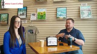 White Cane Coffee Presents Coffee amp a Conversation  Michelle Belleau Liberty Cooperative [upl. by Mastic419]