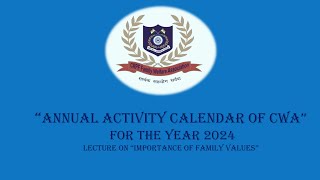 Annual activity calendar of CWA A lecture on the topic IMPORTANCE OF FAIMILY VALUESquot [upl. by Latsyk]