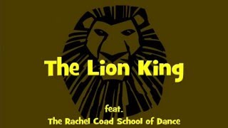 The Lion King  Rachel Coad School Of Dance [upl. by Yeaton]