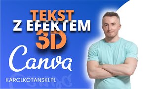 Jak dodać efektowny tekst 3D do grafiki w CANVA [upl. by Naujaj]