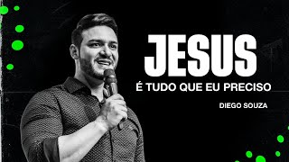 Jesus é tudo que eu preciso  Bispo Diego Souza [upl. by Ynnij]