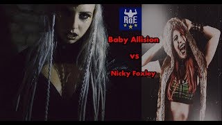 Baby Allison vs Nicky Foxley [upl. by Naraa]