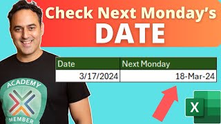 Quick Tips to Get Next Mondays Date Excel Date Magic [upl. by Radec]