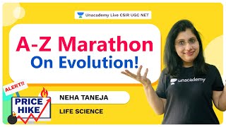 AZ Marathon on Evolution CSIR NET 2021 Life Science  Neha Taneja Unacademy Live [upl. by Wavell754]