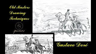 Old Masters Drawing Techniques  Gustave Doré  Don Quixote  space3art4 [upl. by Odareg]