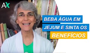 Beba água em jejum e sinta os benefícios [upl. by Inigo427]