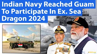 Exercise Sea Dragon 2024  Indian Navy [upl. by Assyl521]