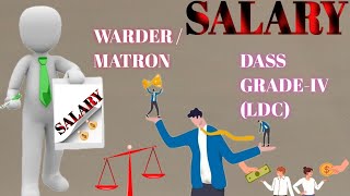 dsssb  GradeIV DASS vs Warder  Matron  Salary amp Allowances  Dsssb Vacancy 2024 [upl. by Ahsuatal]