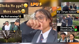 Betrayal💔Dhoka hogya🥺My first earnings💵🤩LPU⚡️DDLJ🌻 shooting🎥😍funny vlog 1k ddlj lpu [upl. by Brandea]