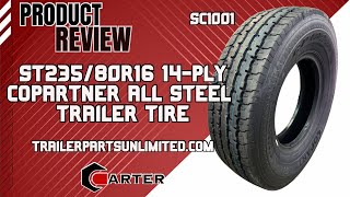 ST23580R16 14Ply CoPartner LRG All steel Trailer Tire [upl. by Akemhs]