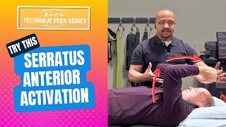 A Better Serratus Anterior Activation and Strengthening  Technique Peek Series [upl. by Tolliver]