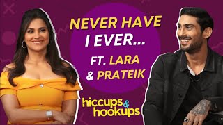 Never Have I Ever with Lara Dutta amp Prateik Babbar  Hiccups amp Hookups [upl. by Rudyard156]