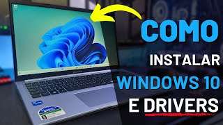 Como Instalar Windows 10 e Todos os Drivers em Notebook Novo 2024 Mesmo Sem Suporte Oficial [upl. by Dirk]