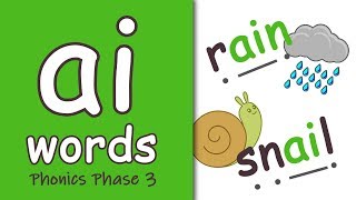 ai Words  Blending Phonics Phase 3 [upl. by Pell]