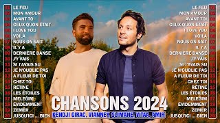 Chanson Francaise 2024 Nouveauté ⚡ Musique 2024 Kendji Girac Vianney Slimane Vitaa Playlist 2024 [upl. by Assereht]