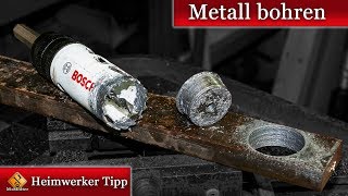 Große Löcher in Metall bohren  Tipps und Tricks für das Bohren in Metall [upl. by Sihtnyc]