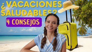 🏖️ 4 Consejos para unas vacaciones saludables vacaciones balanceandolavida [upl. by Atekal]