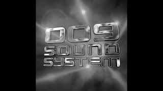 009 sound system  Powerstation Slowed  reverb [upl. by Domenic]