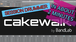 CAKEWALK BY BANDLAB  Session Drummer [upl. by Sheffie638]