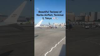 Narita International AirPort Taxiway Tokyo [upl. by Honniball]