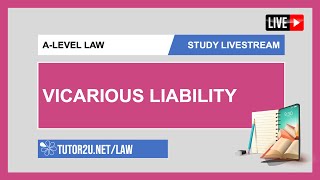 ALevel Law Study Livestream  Vicarious Liability [upl. by Bernj306]