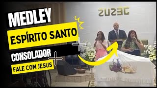 Victória Carvalho  MEDLEY  ESPÍRITO SANTO  CONSOLADOR  FALE COM JESUS  Eletrônico Éfesios  ❤️ [upl. by Imailiv]