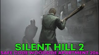 Silent Hill 2  Safe Code WoodSide Apt206 [upl. by Sybil]