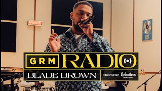 BLADE BROWN x The Compozers  GRM RADIO [upl. by Demona813]