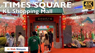 4K 60fps HDR BERJAYA TIMES SQUARE  Kuala Lumpur Shopping Mall  CNY 2024  Malaysia Walking Tour [upl. by Esdras]