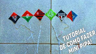 TUTORIAL DETALHADO DE COMO FAZER MINI PIPA SEM VARETA VOAR  minipipas [upl. by Stearn]