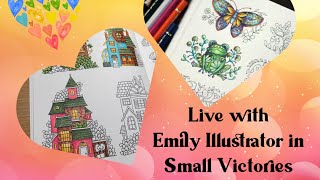 🔴 LIVE  Colouring in Small Victories by Johanna Basford with Emily Illustrator [upl. by Godden18]