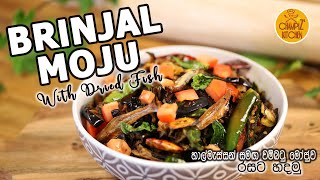 BRINJAL MOJU with Dried Fish Eggplant Moju  වම්බටු මෝජු Wambatu Moju  Champiz Kitchen [upl. by Uoliram]