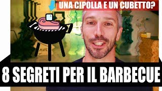 8 TRUCCHI CHE NON SAI BARBECUE PERFETTO UN CUBETTO E UNA CIPOLLA  Simo Maffioletti Coach [upl. by Hola]