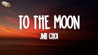 Jnr Choi  To the moon Lyrics Drill Remix TikTok [upl. by Ahtnahc]