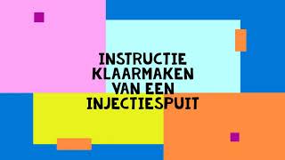 Injectiespuit klaarmaken [upl. by Rhetta622]