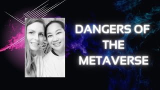 Dangers of the Metaverse [upl. by Bruni]