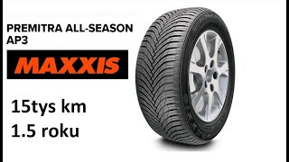 Całoroczne Maxxis PREMITRA ALLSEASON AP3  15 roku i 15 tys km w ciężkich warunkach [upl. by Gonzales633]