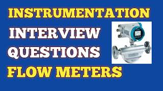 Flow Meter Interview Questions [upl. by Ioj227]