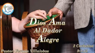 Dios Ama al Dador Alegre predicascristianas hermanos [upl. by Aleetha]