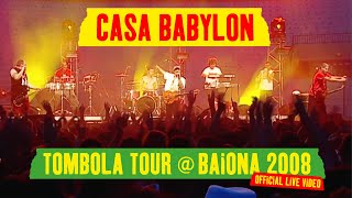 Manu Chao  Casa Babylon Tombola Tour  Baiona 2008 Official Live Video [upl. by Fabrianne]