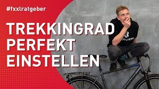 Trekkingrad Sitzposition perfekt am Fahrrad auf Dich einstellen [upl. by Hoeg]