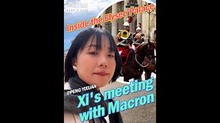 Inside the Elysee Palace onthespot coverage of Xis meeting with Macron [upl. by Kassie292]