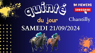 Pronostics pmu quinte du Samedi 21092024 à Chantilly [upl. by Arada]