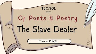 Episode 51  A Slave Dealer  Thomas Pringle  Of Poets and Poetry by Indira [upl. by Linette748]